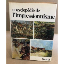 Encyclopedie de l'impressionnisme