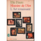 Histoire de l'art l'art renaissant