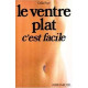 Le Ventre Plat C'est Facile