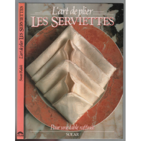 L'art de plier les serviettes