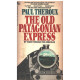 The old patagonian express by train through the americas