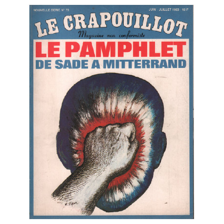 Le crapouillot nouvelle série n° 70 / le pamphlet de sade à mitterand