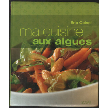 Ma cuisine aux algues