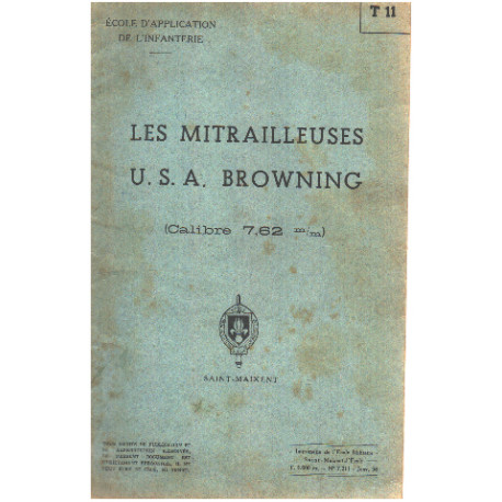 Les mitrailleuses U.S.A. browning ( calibre 7 62 m/m )