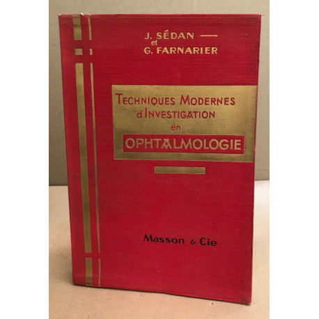 Techniques modernes d'investigation en ophtalmologie