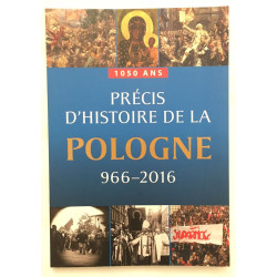 Précis d'histoire de la Pologne 966-2016