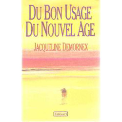 Du bon usage du nouvel age