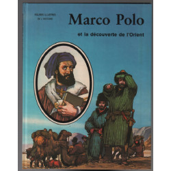 Marco polo et la découverte de l'orient