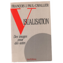 Visualisation - des images pour des actes