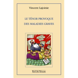 Le Ténor provoque des maladies graves