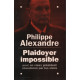 Plaidoyer impossible