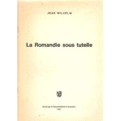 La romandie sous tutelle