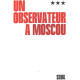 Un observateur a moscou