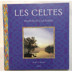 Les celtes : peuples et cultures