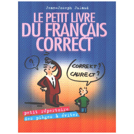 Le petit livre du français correct