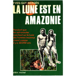 La lune est en amazonie