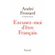 Excusez-moi d'être Français