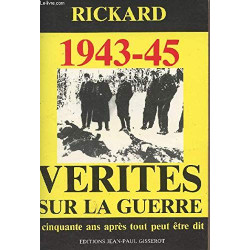 Vérités sur la guerre Tome 2: 1943-45