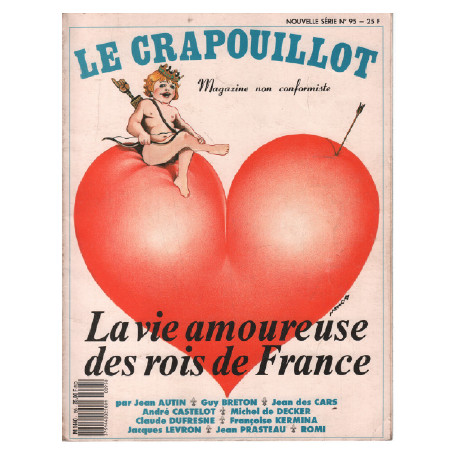 Le crapouillot nouvelle série n° 95 / la vie amoureuse des rois de...