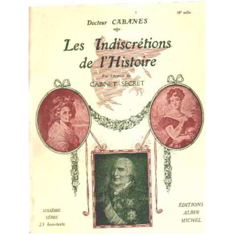 Les indiscretions de l'histoire /sixieme serie