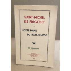 Saint michel de frigolet et notre dame du bon remede / 32...