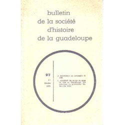 Bulletin de la societé d'histoire de la guadeloupe n° 27 / barreau...