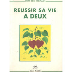 Réussir sa vie à deux