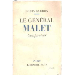 Le general malet conspirateur