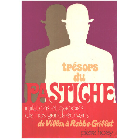 Trésors du pastiche / imitations et parodies de nos grands...