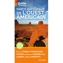 Guide Evasion Parcs nationaux de l'Ouest américain