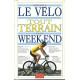 Le velo tout terrain en un week-end