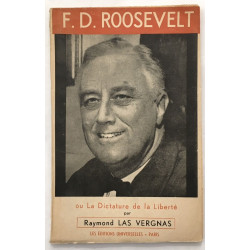 Roosevelt : la dictature de la liberté