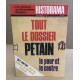 Historama n° 277 / tout le dossier Petain : le pour et le contre