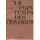 Le printemps des cendres