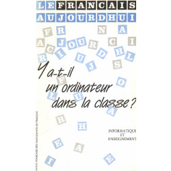 Ya t-il un ordinateur dans la classe ? Informatique et enseignement