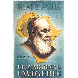 Un geant de l'apostolat / le cardinal levigerie