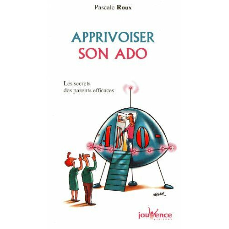 Apprivoiser son ado