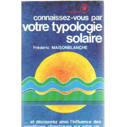 Connaissez vous par votre typologie solaire