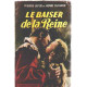 Le baiser de la reine