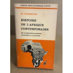 Histoire De L'afrique Contemporaine De La Deuxième Guerre Mondiale...