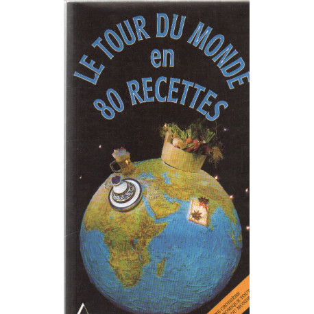 Le tour du monde en 80 recettes