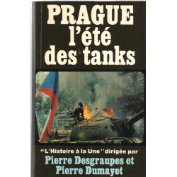 Prague l'été des tanks