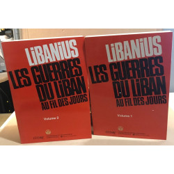 Libanius / les guerres du Liban au fil des jours / 2 tomes