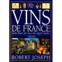 Vins de France. Guide illustré des vins et des régions viticoles