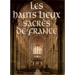 Les hauts lieux sacrés de France