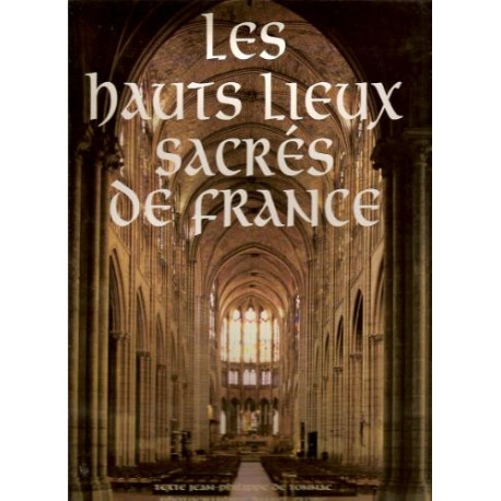 Les hauts lieux sacrés de France