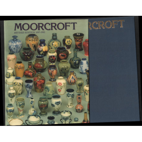 Moorcroft: A Guide to Moorcroft Pottery 1897-1993