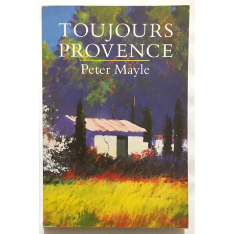 Toujours Provence (livre en Anglais)