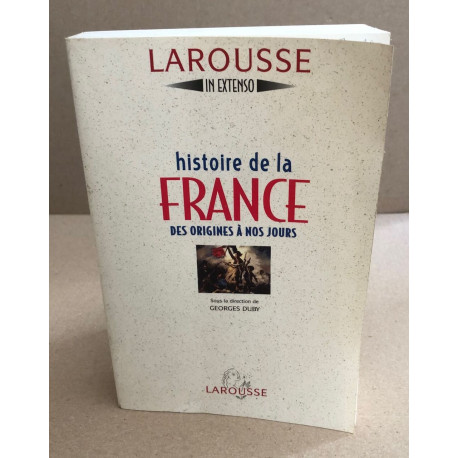 Histoire de la France des origines à nos jours