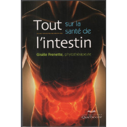 Tout sur la santé de l'intestin